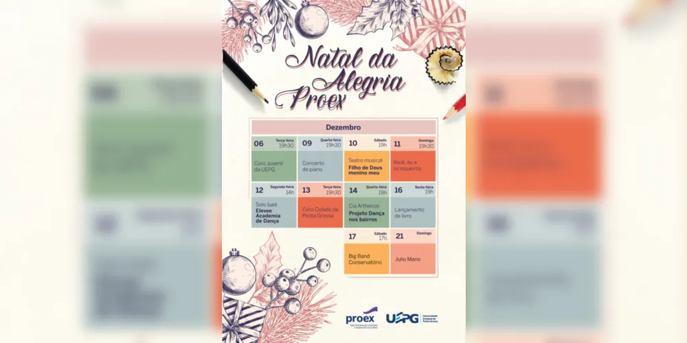 As atividades são abertas ao público e gratuitas na Proex, localizado na Praça Marechal Floriano Peixoto, 129, centro de Ponta Grossa